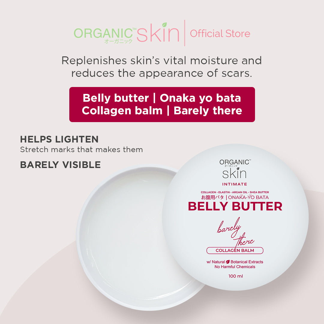 Organic Skin Japan Intimate Belly Butter for Stretch Marks Balm 100ml with Vitamin E & Collagen
